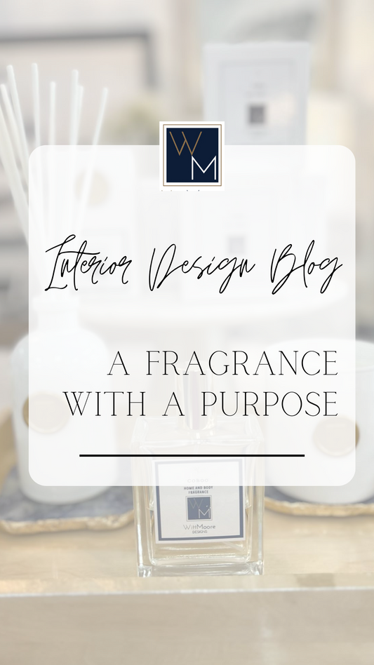 A Fragrance with a Purpose