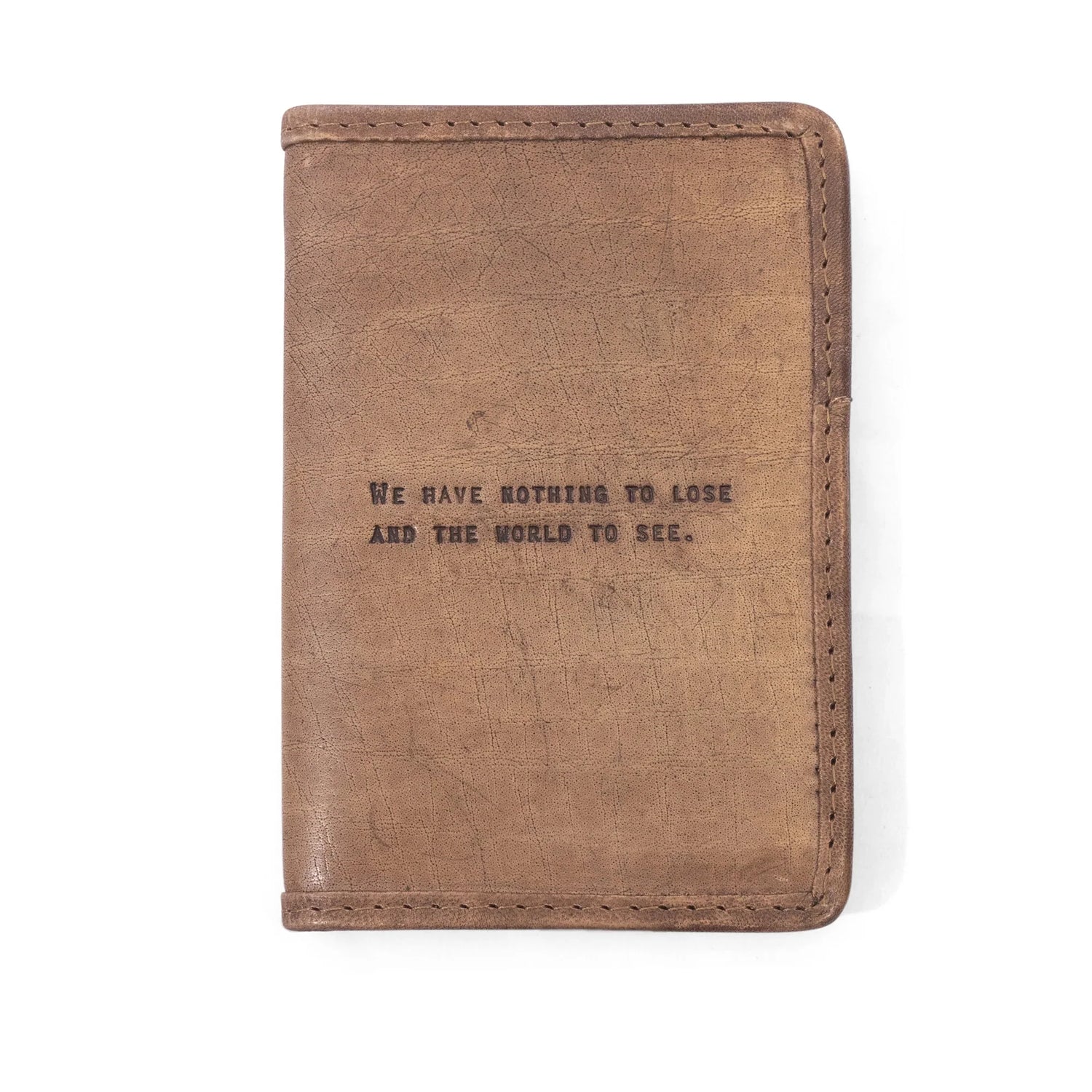 We Have Nothing To Lose Leather Passport Cover