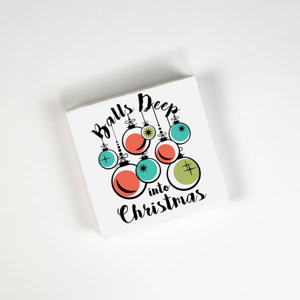 Balls Deep Into Christmas COCKTAIL NAPKIN